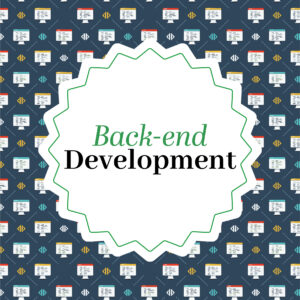 Cover for Back-end Development. Back-end development powers the unseen functionality of websites through server-side programming.